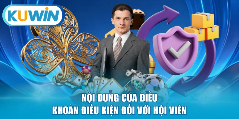 Nội dung của điều khoản điều kiện đối với hội viên